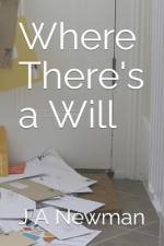 Where There's a Will af J a Newman