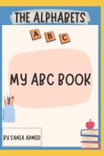 My ABC Book af Sania Ahmed