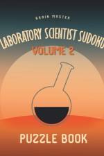 Laboratory Scientist Sudoku Brain Master Puzzle Book Volume 2 af Andre Tobisch