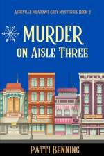 Murder on Aisle Three af Patti Benning