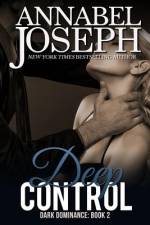 Deep Control af Annabel Joseph