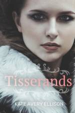 Tisserands af Kate Avery Ellison