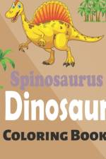 Spinosaurus Dinosaur Coloring Book af Aubrey Johnson