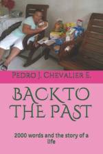 Back to the Past af Pedro J Chevalier E