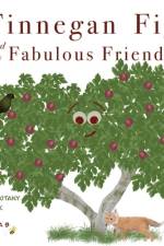 Finnegan Fig and His Fabulous Friends af Lola B