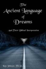 The Ancient Language of Dreams af Ken Johnson Th D