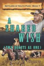 A Shared Wish af R William Rogers