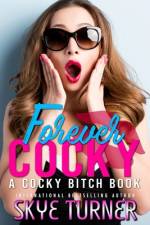 Forever Cocky af Skye Turner
