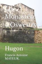 Le Monastère d'Oswestry af Francis Antoine Mayeur