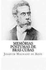 Memórias Póstumas de Brás Cubas af Joaquim Machado De Assis