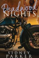 Deadwood Nights af Sidney Parker