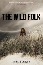 The Wild Folk af Flora Kennedy