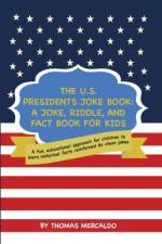 The U.S. Presidents Joke Book af Thomas Mercaldo