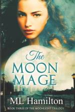 The Moon Mage af M L Hamilton