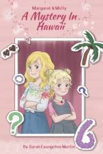 A Mystery In Hawaii af Sarah Evangeline Martin