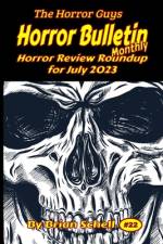 Horror Bulletin Monthly July 2023 af Brian Schell