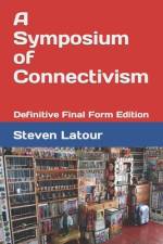 A Symposium of Connectivism af Steven Steve LaTour