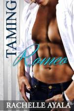 Taming Romeo af Rachelle Ayala