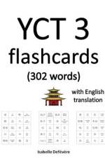 YCT 3 flashcards (302 words) with English translation af Isabelle Defevere