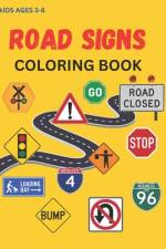 Road Sign, Construction Sign, Railroad Sign, Coloring Book Kids ages 3-8 af Julie Ann Shaffer