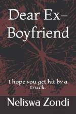 Dear Ex-Boyfriend af Neliswa Zondi