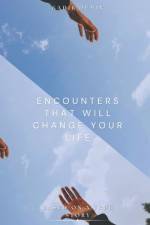 Encounters That Will Change your Life af Kadir Demir