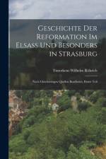 Geschichte der Reformation im Elsaß und besonders in Strasburg af Timotheus Wilhelm Röhrich