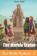 The Marble Statue af Kerstin Koepl