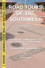 Road Tours Of The Southwest, Book 1 af Rich Holtzin
