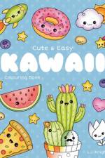 Cute and Easy Kawaii Colouring Book af L J Knight