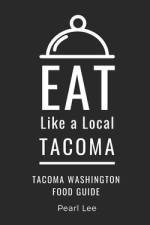 Eat Like a Local- Tacoma af Eat Like a Local