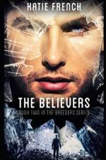 The Believers af Katie French