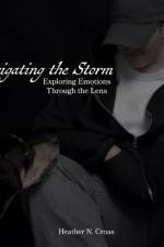 Navigating the Storm af Heather N Croas