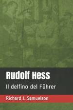 Rudolf Hess af Richard J Samuelson