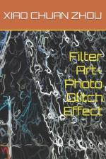 Filter Art-Photo Glitch Effect af Xiao Chuan Zhou