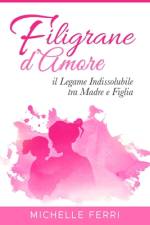 Filigrane D'Amore af Michelle Ferri
