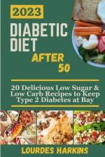 Diabetic Diet After 50 af Lourdes Harkins