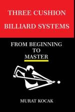 Three Cushion Billiards Systems af Murat Kocak