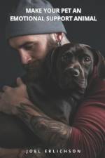 Make Your Pet an Emotional Support Animal af Joel Erlichson