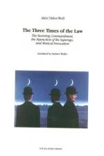 The Three Times of the Law: The Stunning Commandment, the Injunction of the Superego, and Musical Invocation af Alain Didier-Weill