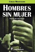 Hombres sin mujer af Carlos Montenegro