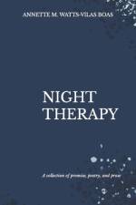 Night Therapy af Annette M Watts-Vilas Boas