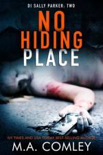 No Hiding Place af M A Comley