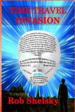 Time Travel Invasion af ROB SHELSKY