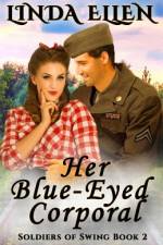 Her Blue-Eyed Corporal af Linda Ellen