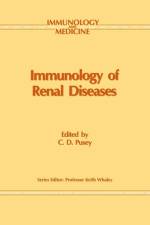 Immunology of Renal Disease af C D Pusey