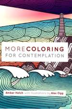 More Coloring for Contemplation af Amber Hatch
