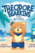 Theodore Bearkins Lost His Blue Sunglasses af Gina Degregorio-Sonbert