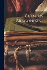 Cuentos Aragoneses... af Eusebio Blasco