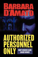 Authorized Personnel Only af Barbara D'Amato